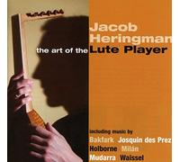 Jacob Heringman of The Lute Player/l'art du Luthiste