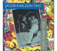 Jacob Karlzon Trio Take your time (CD)