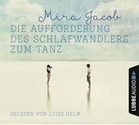 Jacob,Mira - Die Aufforderung des Schlafwandlers Zum Tanz [Import]