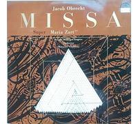 Jacob Obrecht - Missa “Super Maria Zart”