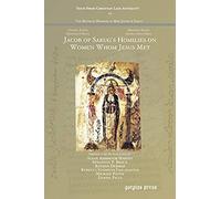 Jacob Of Sarug's Homilies On Women Whom Jesus Met