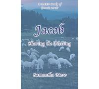 Jacob: Sharing the Blessing