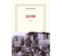 Simon Berger – Jacob – Roman – Broché – Gallimard