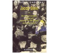 Jacob Stein Ou De L'inconvenient D'etre Juif Quand On Est Blond Aux Yeux Verts
