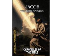 Jacob: The Birth of Israel
