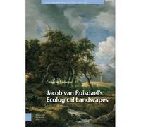 Jacob Van Ruisdael's Ecological Landscapes
