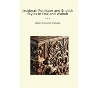 Jacobean Furniture and English Styles in Oak and Walnut