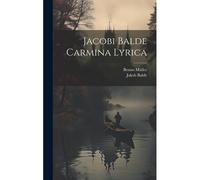 Jacobi Balde Carmina Lyrica