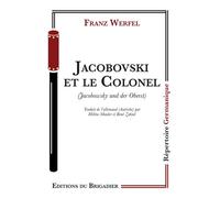 Jacobovski et le Colonel - Franz Werfel - Du Brigadier Editions - broché - Théâtre