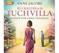 Jacobs,Anne - Rückkehr in Die Tuchvilla [Import]