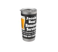 Jacob's Beer Removal Service, amateur de bière amusant Gobelet isotherme en acier inoxydable double paroi