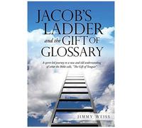 Jacob's Ladder And The Gift Of Glossary