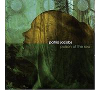 Patria Jacobs - Poison of The Sea