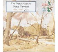 Jacobs,Peter - Piano Music of Percy Turnbull [Import]
