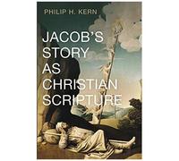 Jacob's Story As Christian Scripture