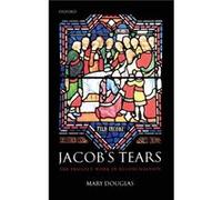 Jacobs Tears by Mary Emerita Professor of Anthropology at University College London. Douglas Hardcover Book Mary Douglas (Auteur)