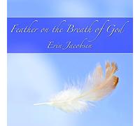 Jacobsen, Erin - Feather on The Breath