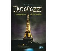 JACOPOZZI. Le magicien de la lumière Fabien Sabatès (Auteur)