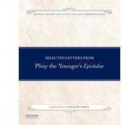 Jacqueline Carlon Selected Letters from Pliny the Younger's Epistulae (Poche)