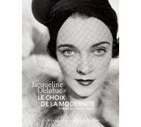 Jacqueline Delubac – Le choix de la modernité : Ridon, Lam, Picasso, Bacon – Actes Sud