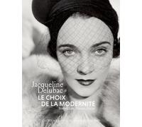 Jacqueline Delubac, le choix de la modernité: Ridon, Lam, Picasso, Bacon