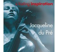 Jacqueline du Pre - a lasting inspiration