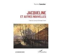 Jacqueline et autres nouvelles - Maxim Zamshev - L'harmattan - broché - Nouvelles
