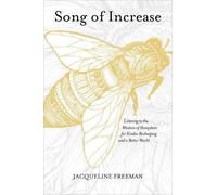 Jacqueline Freeman Song of Increase (Poche)
