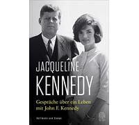 Jacqueline Kennedy Helmut Die Gespräche über ein Leben mit John F. Kenne (Relié)