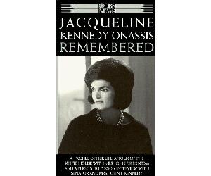 Jacqueline Kennedy Onassis Remembered [VHS]