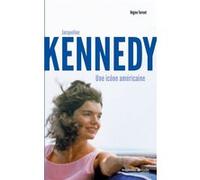 Jacqueline Kennedy Régine Torrent (Auteur)
