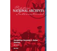 Jacqueline Kennedy's Asian Journey