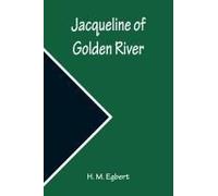 Jacqueline Of Golden River