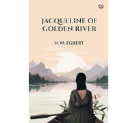 Jacqueline Of Golden River