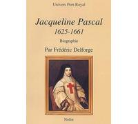 Jacqueline Pascal 1625-1661