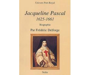 Jacqueline Pascal 1625-1661