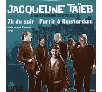 Jacqueline Taieb - 7h du Soir/Partir a Amsterdam