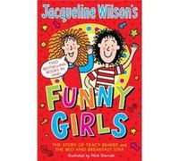Jacqueline Wilson's Funny Girls: Previously published as The Jacqueline Wilson Collection Wilson, Jacqueline (Auteur)