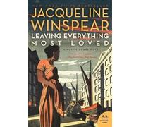 Jacqueline Winspear Leaving Everything Most Loved (Poche) Maisie Dobbs