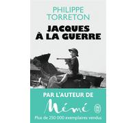 Jacques à la guerre - Philippe Torreton - J'ai Lu - Poche - Roman