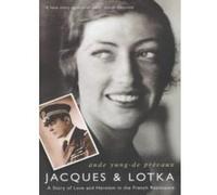 Jacques and Lotka: A Resistance Story - [Version Originale] Aude Yung - De - Prevaux, Barbara Wright (Auteur)