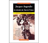 Jacques Augendre,Memoire Du Tour De Fran