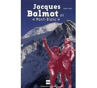 JACQUES BALMAT DIT MONT BLANC