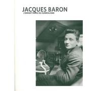 Jacques Baron, l'enfant perdu du surréalisme Nouvelle Revue Nantaise N°5 - Collectif - Dilecta Eds - broché - Revue
