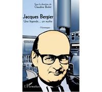 Jacques Bergier Une légende... un mythe - Hommages - Claudine Brelet - L'harmattan - broché - Guide