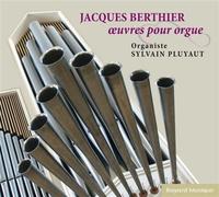 Jacques Berthier – Œuvres pour orgue – CD