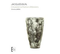 Jacques Blin, Céramiste et Porteur d'Histoires