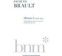 Jacques Brault : oeuvres I (1965-1975)