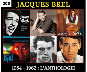 Jacques Brel / 1954 - 1962 : L'anthologie / Coffret 3 Cd