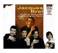 Jacques Brel Is Alive & Well..